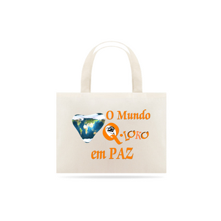 Nome do produto  Eco bag Mundo Q Loko em Paz