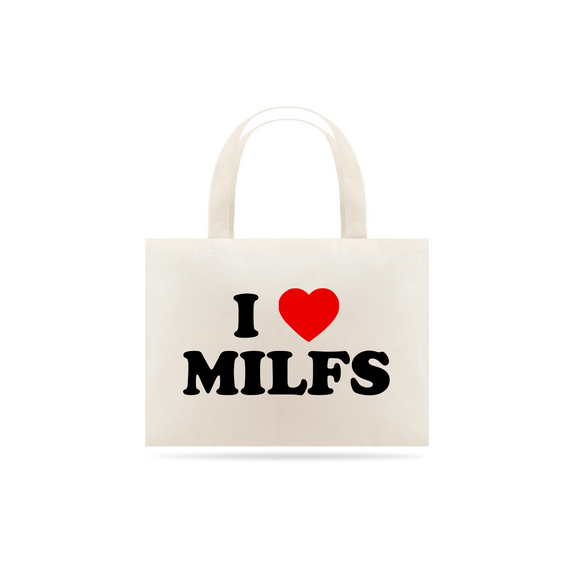 I LOVE MILFS
