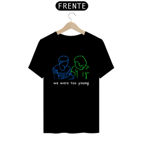 Camiseta Larry We Were Too Young