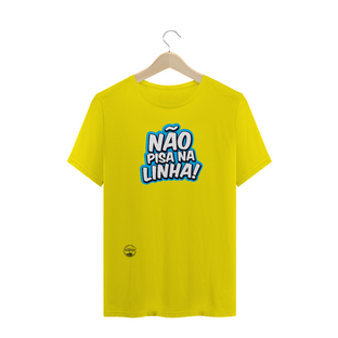 Nome do produtoCamiseta Não Pisa na Linha