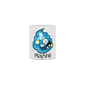 Nome do produto  PlaySHIT Caneca