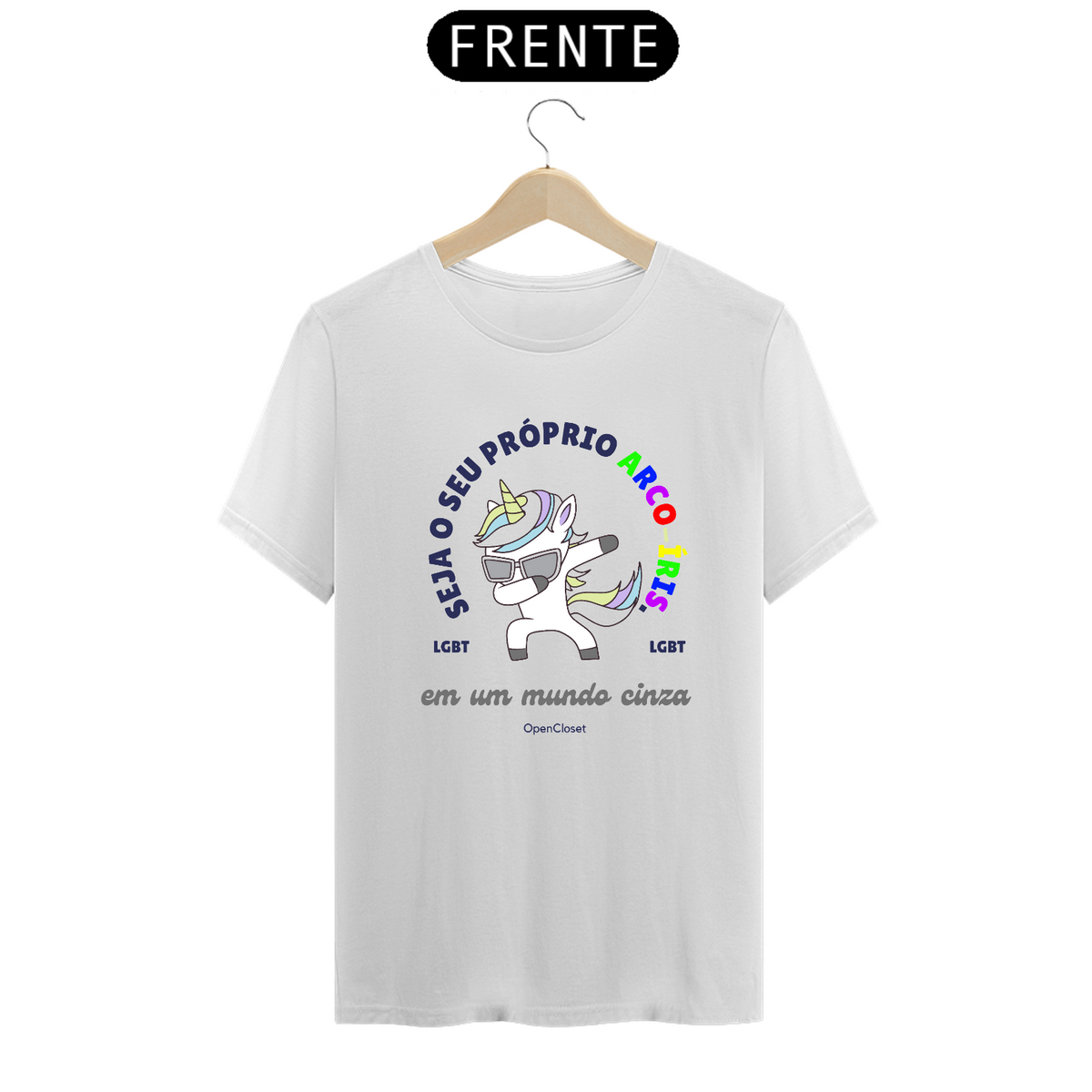 Nome do produto: Seu Próprio Arco-íris / T-shirt Prime 