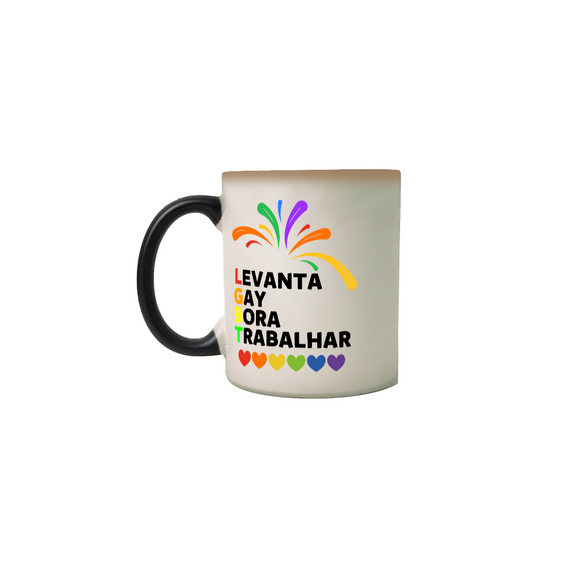 Levanta Gay / Caneca Mágica 