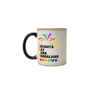 Levanta Gay / Caneca Mágica 