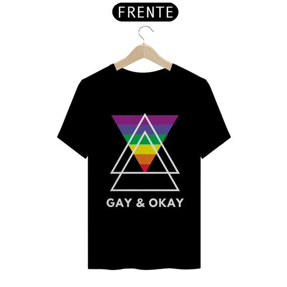 Gay e Okay / T-shirt Quality 