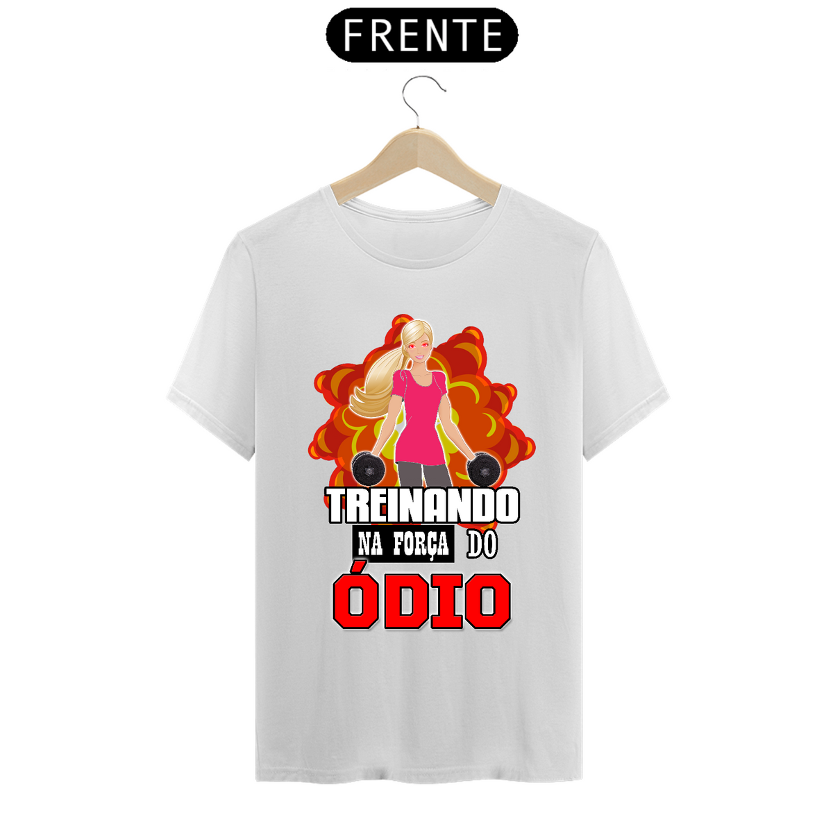 Nome do produto: Camiseta Treinando na Força do Ódio