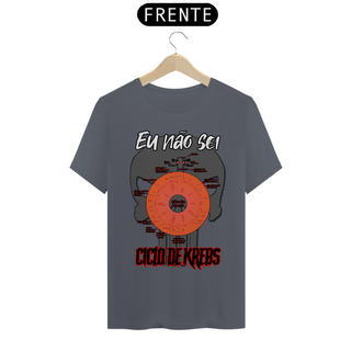 Nome do produtoCamiseta Eu Não Sei Ciclo de Krebs