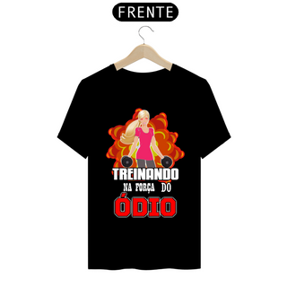 Nome do produtoCamiseta Treinando na Força do Ódio