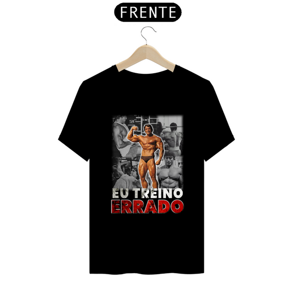 Camiseta Eu Treino Errado