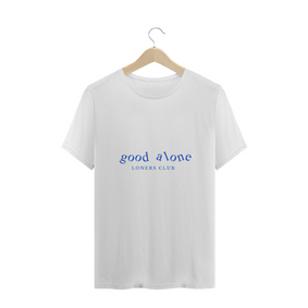 Camiseta Good Alone