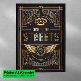Come to the Streets - Poster [Grande A2]