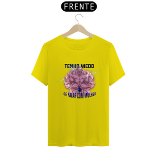 Nome do produtoCamiseta - Tenho medo de falar com mulher