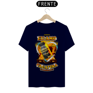 Nome do produtoCamiseta - Eu amo creatina