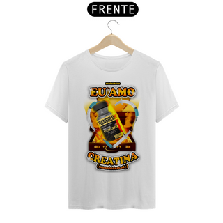 Nome do produtoCamiseta - Eu amo creatina