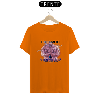 Nome do produtoCamiseta - Tenho medo de falar com mulher