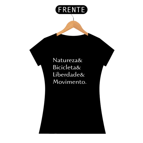 Camiseta Natureza, Bicilceta, Liberdade e Movimento