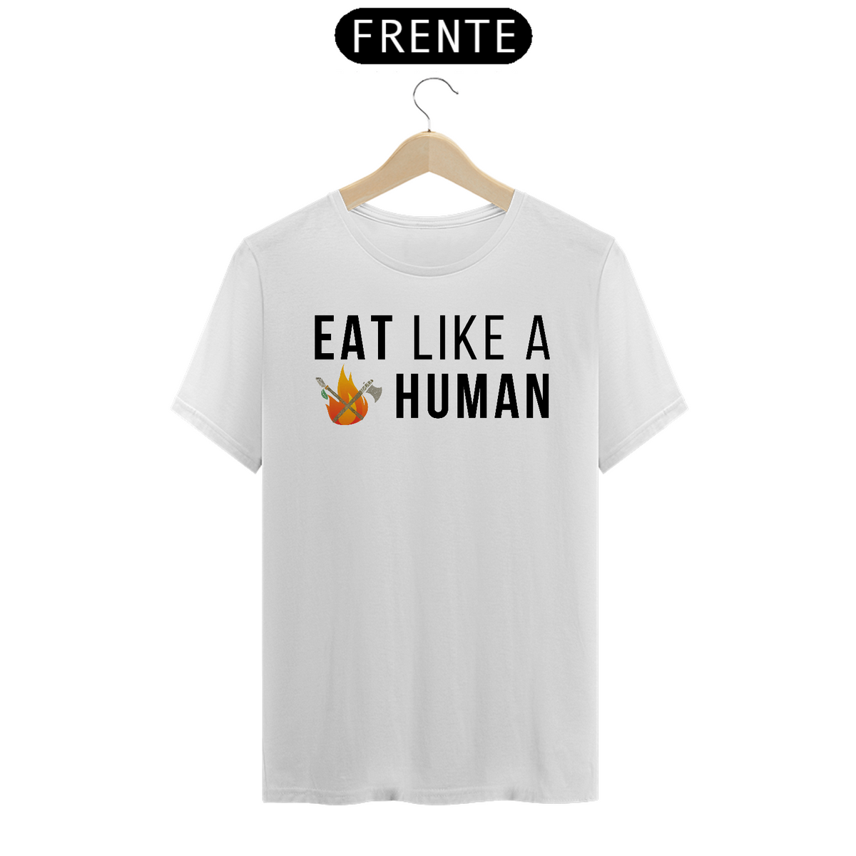 Nome do produto: Camiseta Unissex Eat Like a Human