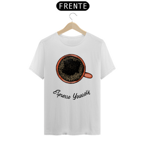 Camiseta Unissex Espresso Yourself