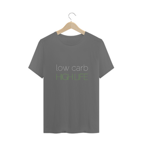 Nome do produto  Camiseta Unissex Low Carb High Life