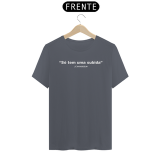 Nome do produtoT-shirt Pima Masculina - Só tem uma subida