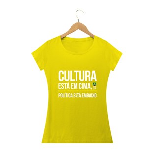 Nome do produtoCamiseta Cultura / Política Feminina