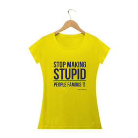 Nome do produto  camiseta frase stupid feminina