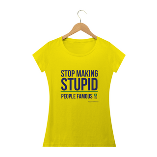 camiseta frase stupid feminina