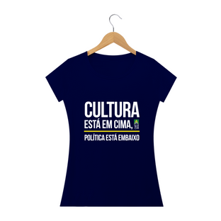 Nome do produtoCamiseta Cultura / Política Feminina