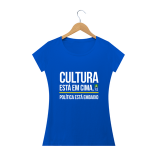 Nome do produtoCamiseta Cultura / Política Feminina