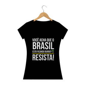 Nome do produto  Camiseta Resista Feminina