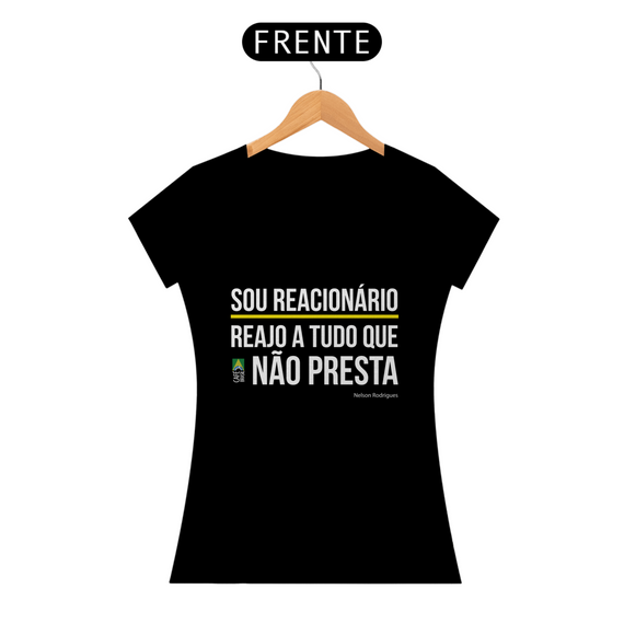 Camiseta Reacionário Feminina