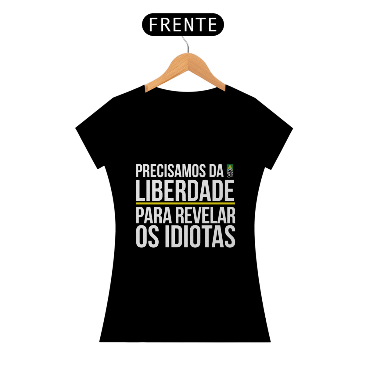 Nome do produto: Camiseta Precisamos da Liberdade (Feminina)