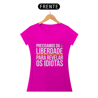 Nome do produtoCamiseta Precisamos da Liberdade (Feminina)