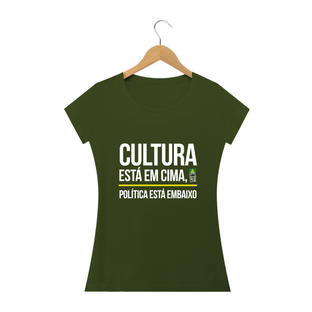 Nome do produtoCamiseta Cultura / Política Feminina