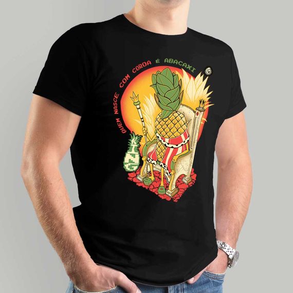 Camiseta - Quem nasce com coroa é abacaxi