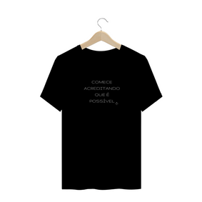 Camiseta Nathalia Morgana Frase Comece acreditando (Black  inspire-se)