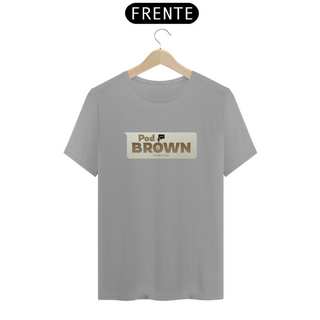 Nome do produtoCamiseta PODBROWN