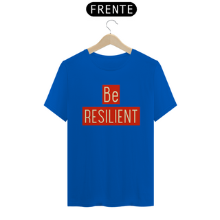 Nome do produtoT-Shirt Be Resilient Vermelho (Quality)