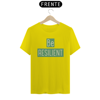 Nome do produtoT-Shirt Be Resilient Verde (Quality)