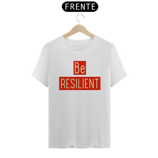 Nome do produtoT-Shirt Be Resilient Vermelho (Quality)