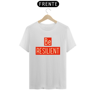 Nome do produtoT-Shirt Be Resilient Vermelho (Prime)