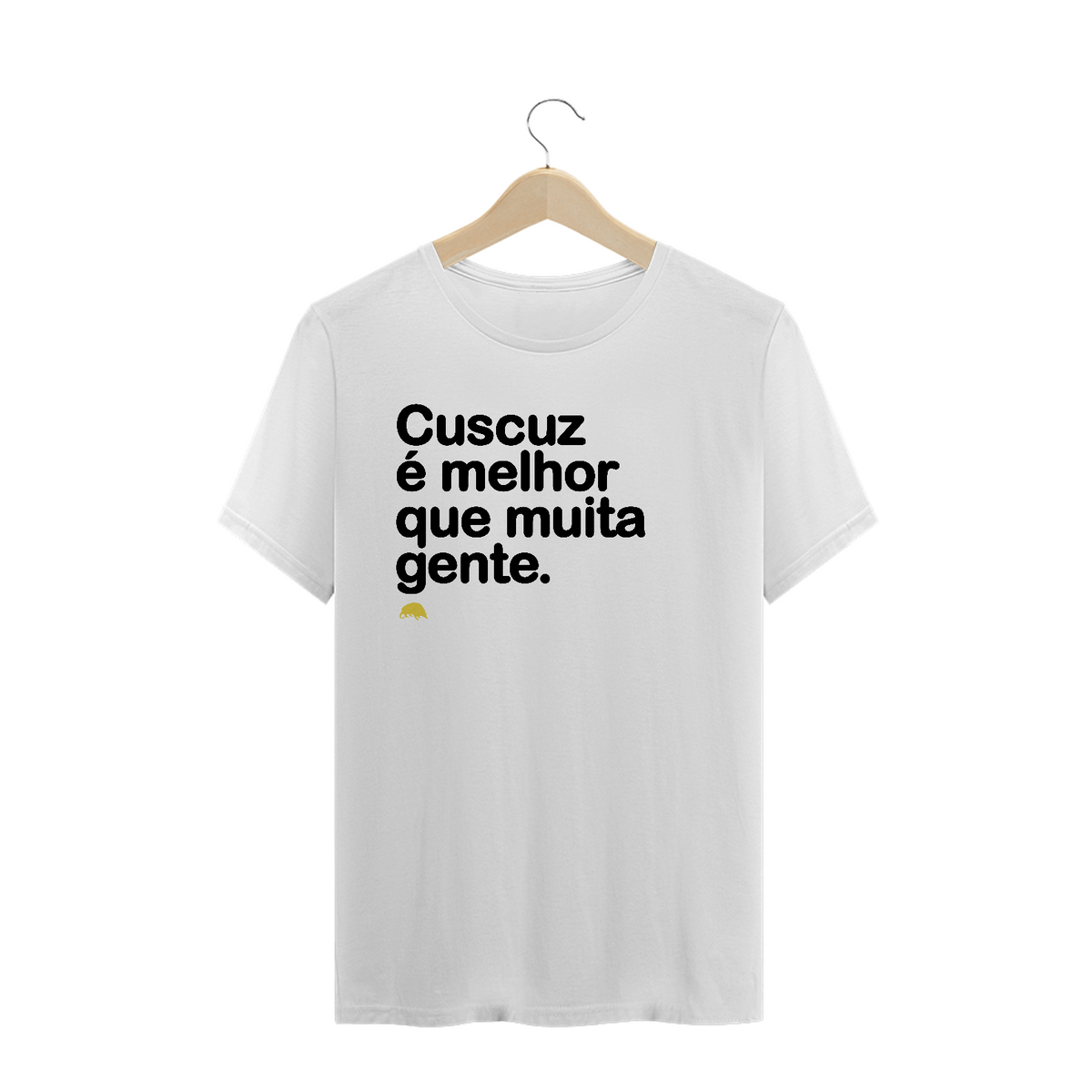 Nome do produto: T-SHIRT PRIME - CUSCUZ É MELHOR QUE MUITA GENTE