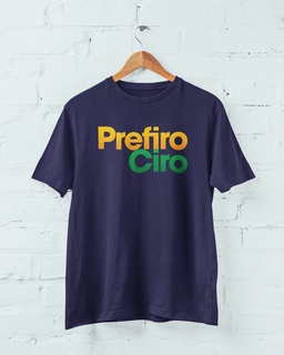 Camiseta Prefiro Ciro