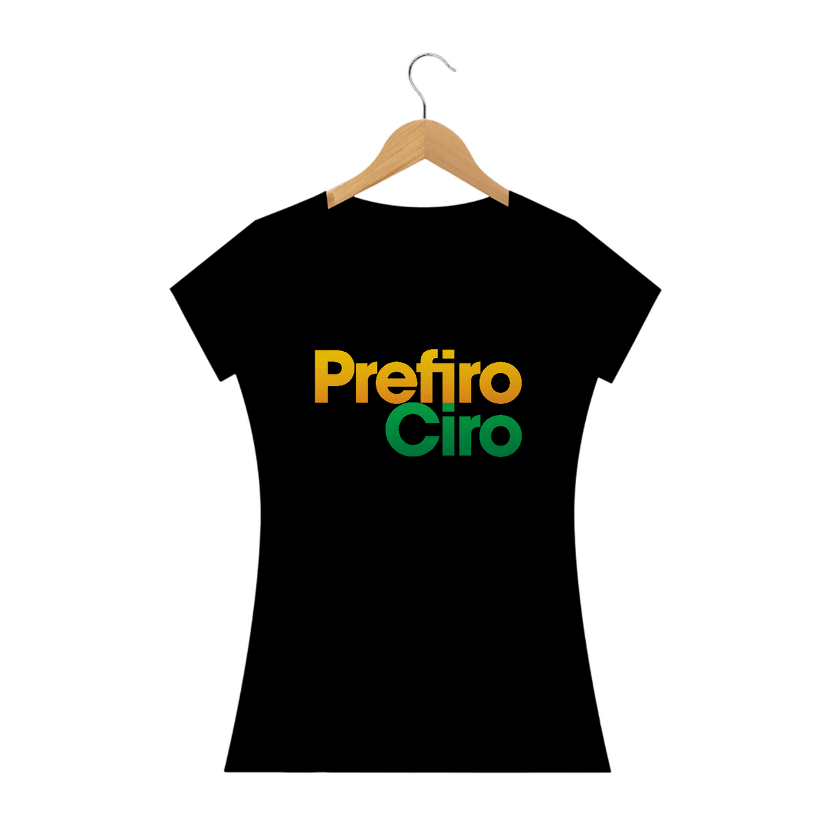 Nome do produtoCamiseta Prefiro Ciro - Feminina