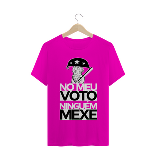 Nome do produtoCamiseta No meu voto ninguém mexe