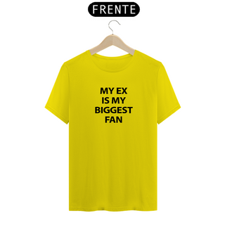 Nome do produtoCAMISA - MY EX IS MY BIGGEST FAN