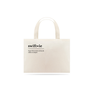 Nome do produtoECOBAG - SWIFTIE | TAYLOR SWIFT