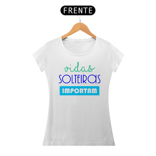 Nome do produtoVIDAS SOLTEIRAS 02 feminina