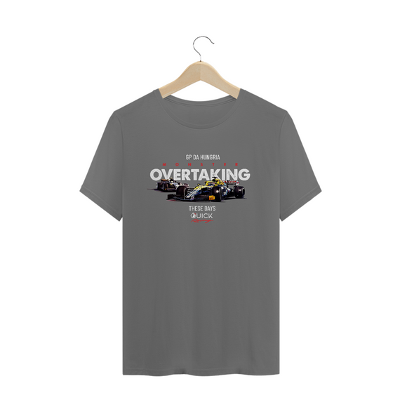 T-Shirt Estonada Quick Racing | GP da Hungria Monster Overtaking These Days