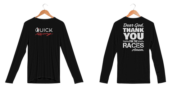 Camisa Manga Longa Quik Racing Sport Dry UV | Dear God, Thank you for the races amem